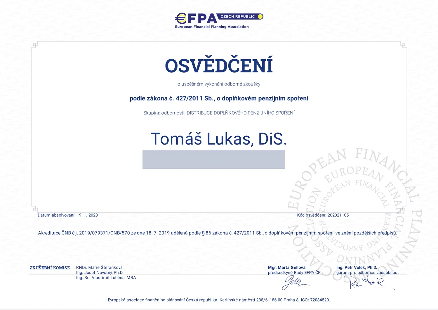 Osvědčení o odborné zkoušce podle zákona č. 427/2011 Sb., doplňkové penzijní spoření. Osobní údaje jsou zakryty.