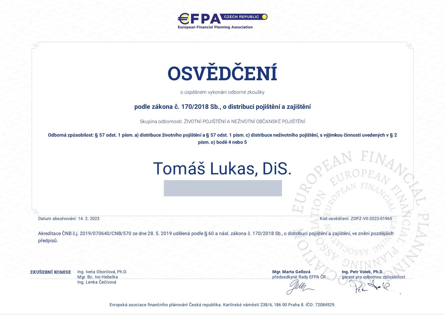 Osvědčení o odborné zkoušce podle zákona č. 170/2018 Sb., životní a neživotní pojištění. Osobní údaje jsou zakryty.